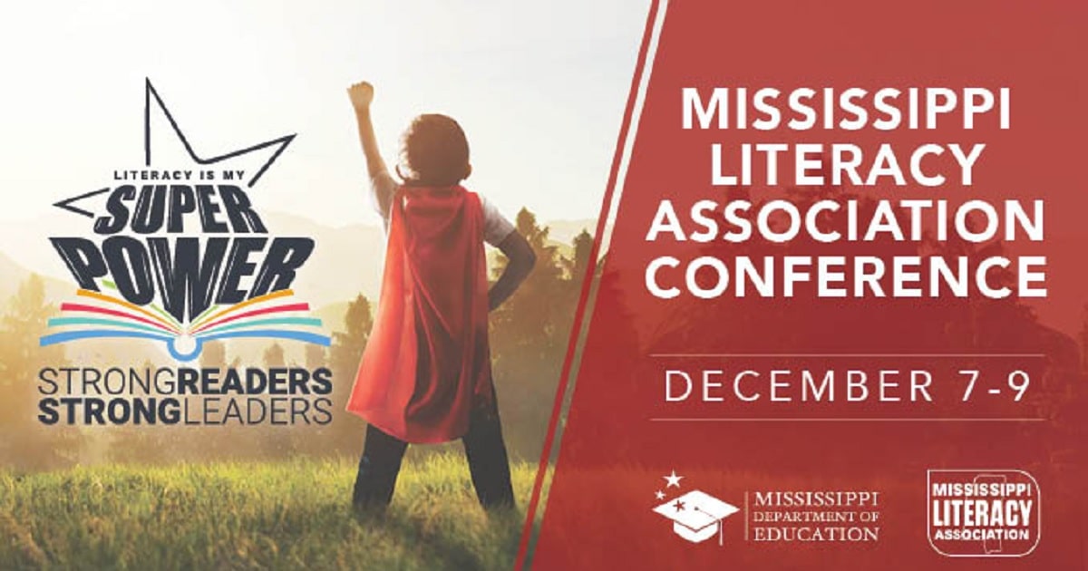 51st Annual Mississippi Literacy Association Conference
