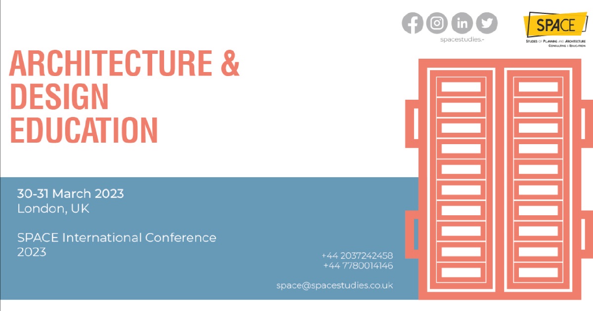 SPACE International Conference 2023 on Architecture and Design Education