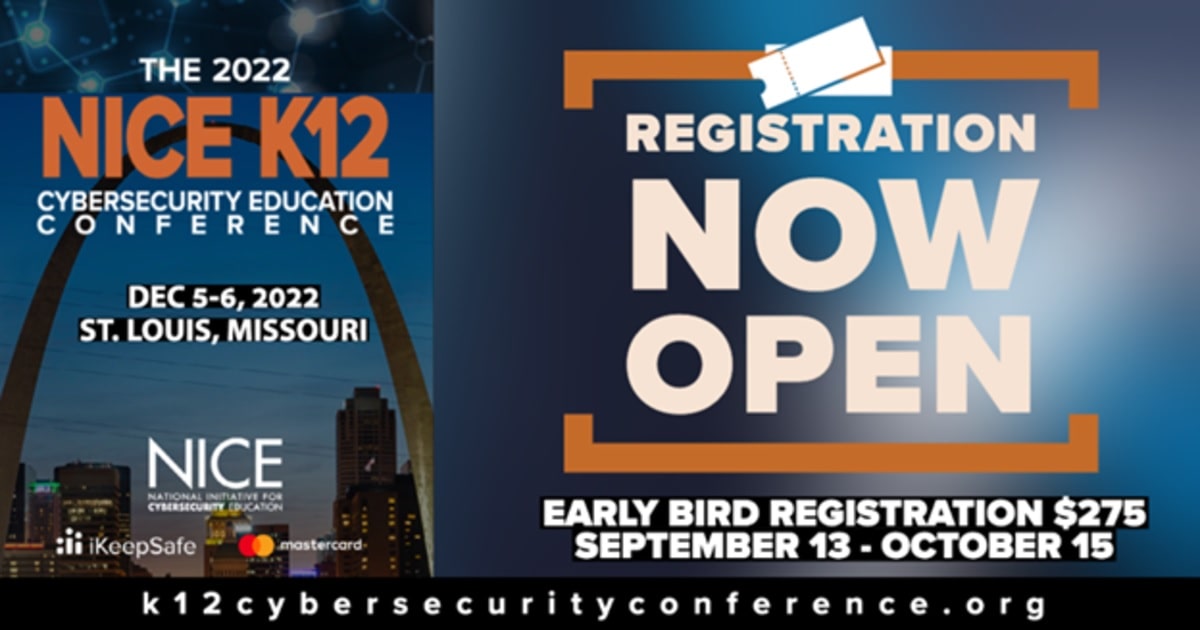 THE NICE K12 CYBERSECURITY EDUCATION CONFERENCE