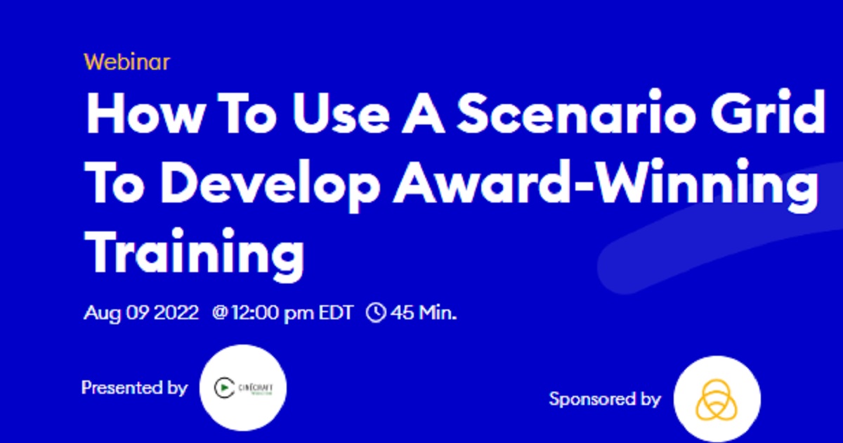 How To Use A Scenario Grid To Develop Award-Winning